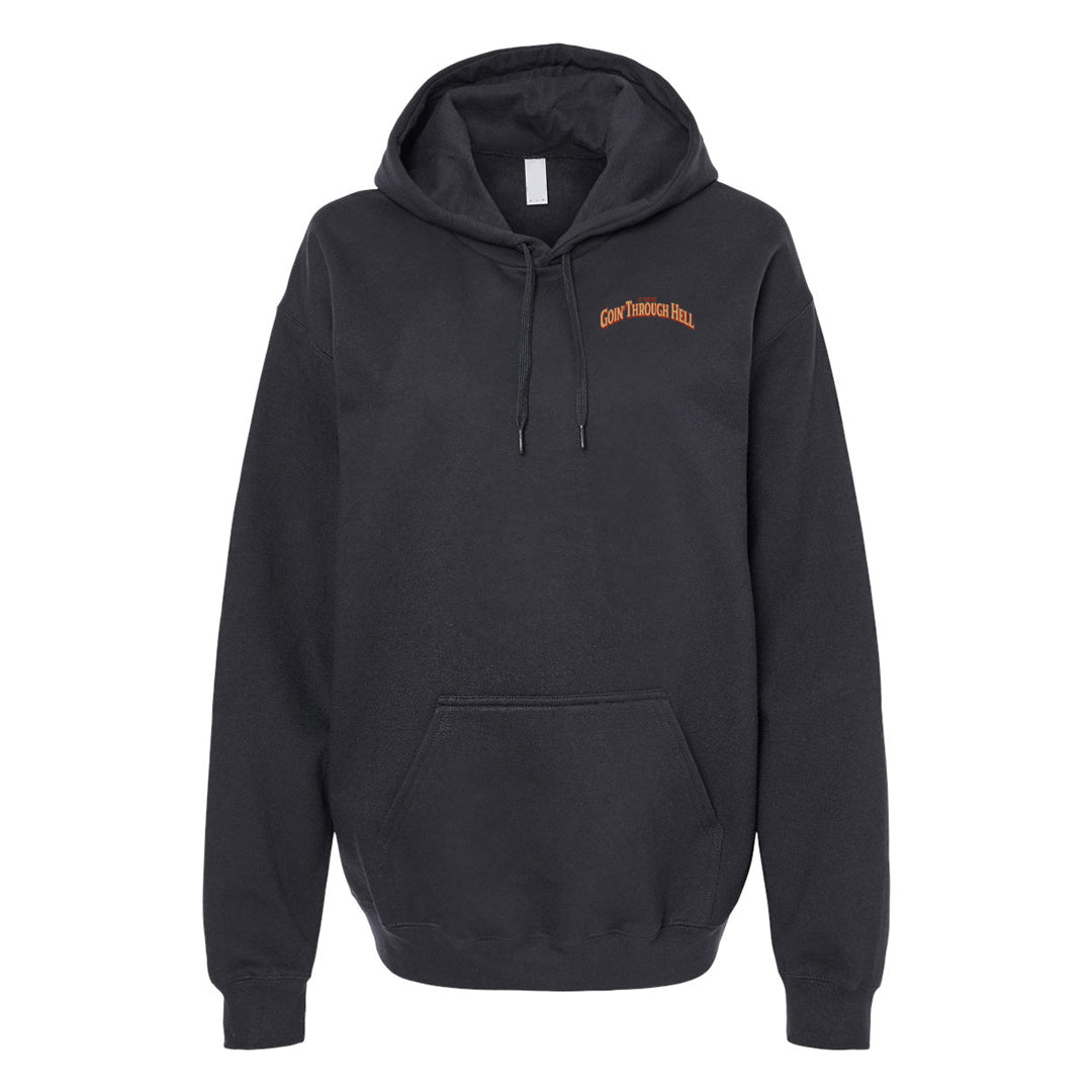 Goin' Through Hell Hoodie